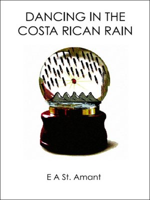 cover image of Dancing in the Costa Rican Rain